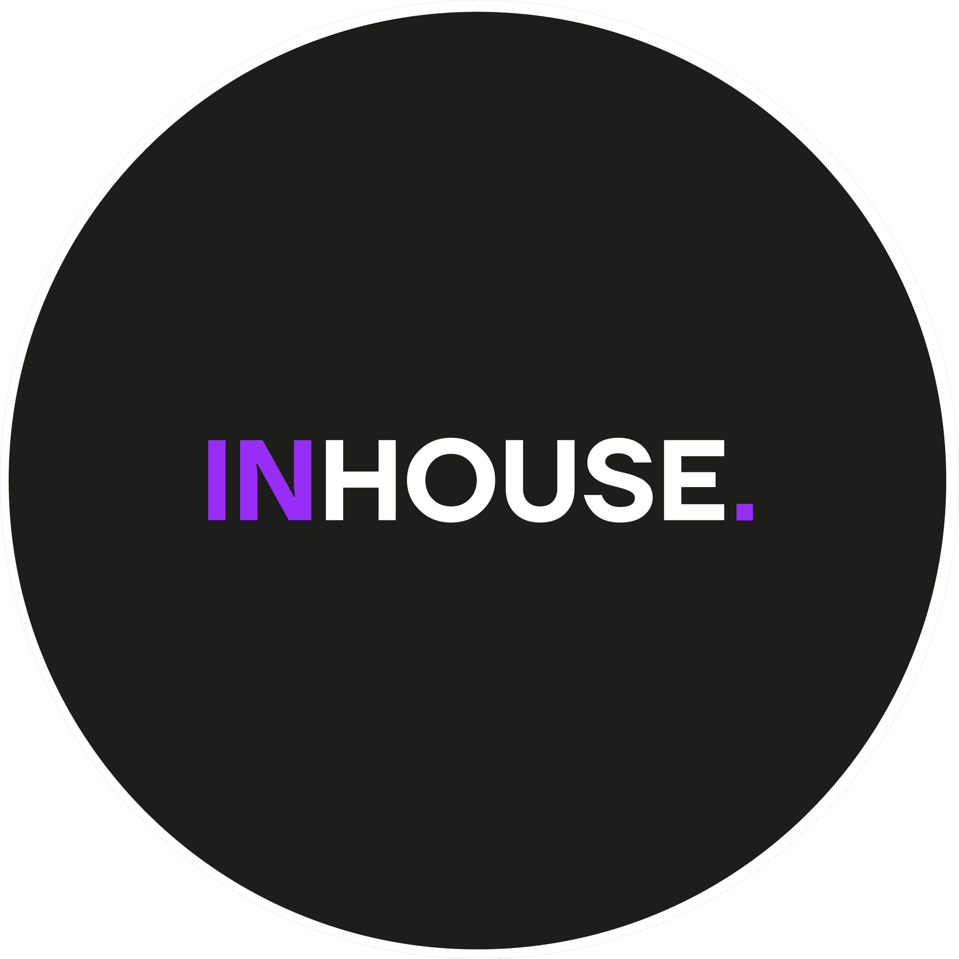 IN HOUSE