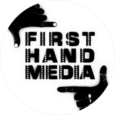 First Hand Media production