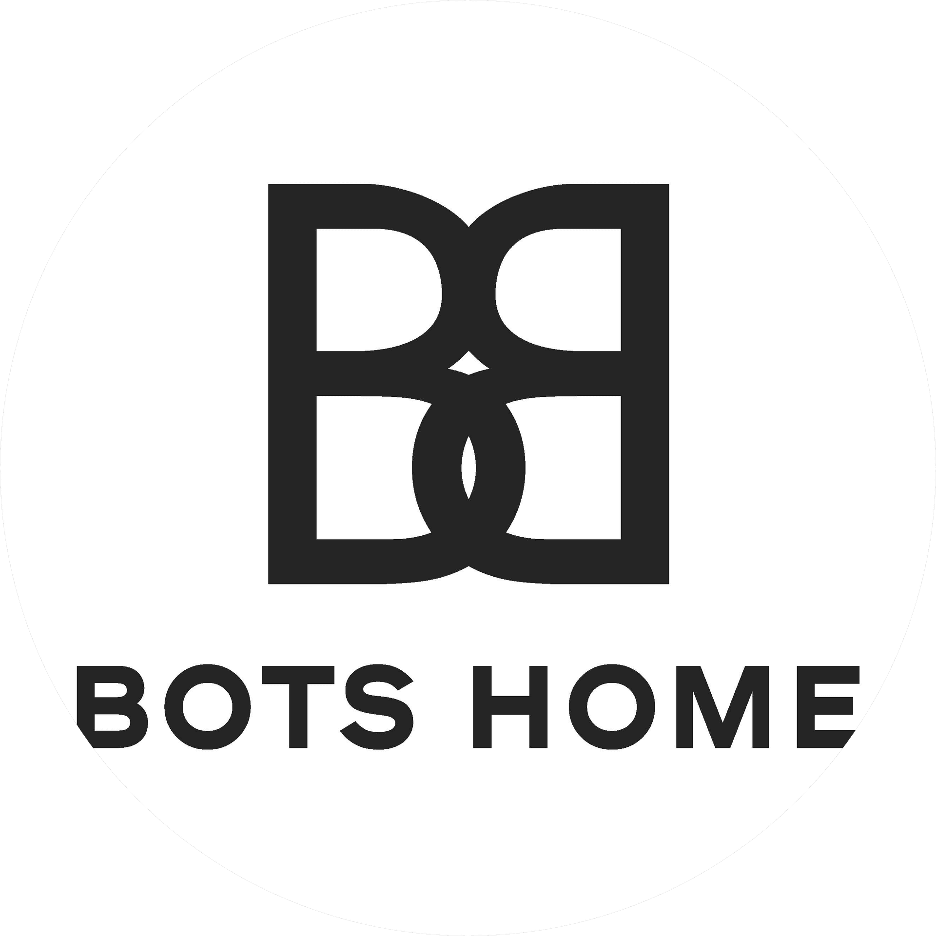 BOTS HOME